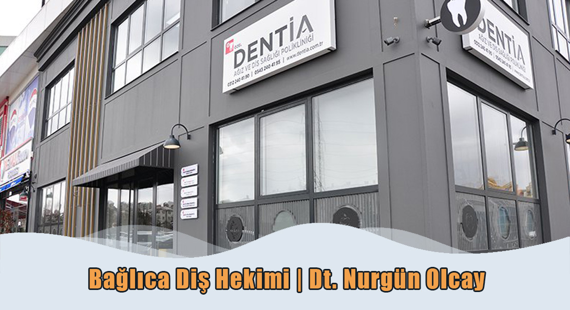 Bağlıca Diş Hekimi Ankara